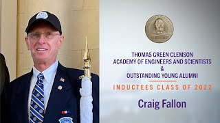 Craig Fallon | Thomas Green Clemson Academy of Engineers and Scientists Inductee