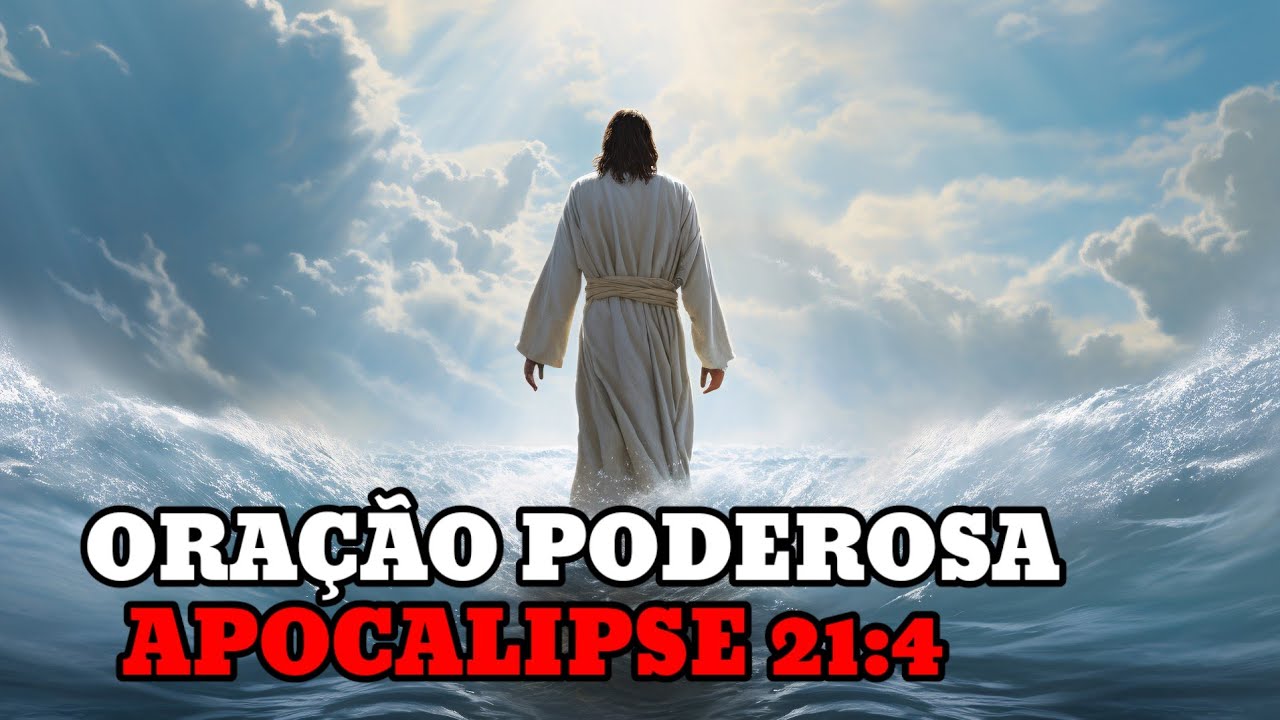 ORAÇÃO DE CONSOLO E ESPERANÇA| APOCALIPSE 21:4 | FÉ QUE CURA A DOR E RENOVA A ALMA 