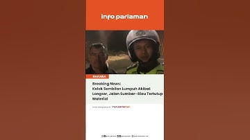 Kelok Sembilan Lumpuh Akibat Longsor, Jalan Sumbar-Riau Tertutup Material