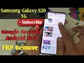 Samsung Galaxy S20 /S20 Ultra/S20+ Google Account Frp Remove 2020