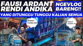 FAUSI ARDANT FT RENDI ANDIKA EVLOG TOGETHER!!