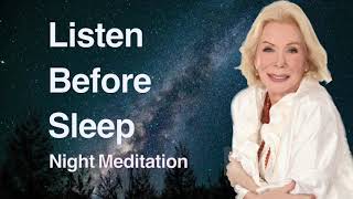 Night meditation by Louise Hay  No ads