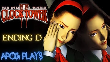 Clock Tower II: The Struggle Within - Ending D | Walkthrough | No Commentary