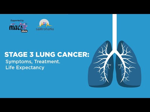 Stage 3 Lung Cancer: Symptoms, Treatment. Life Expectancy | Episode 17