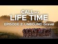 Call of a life time season 1  episode 2 unbound gravel mens race