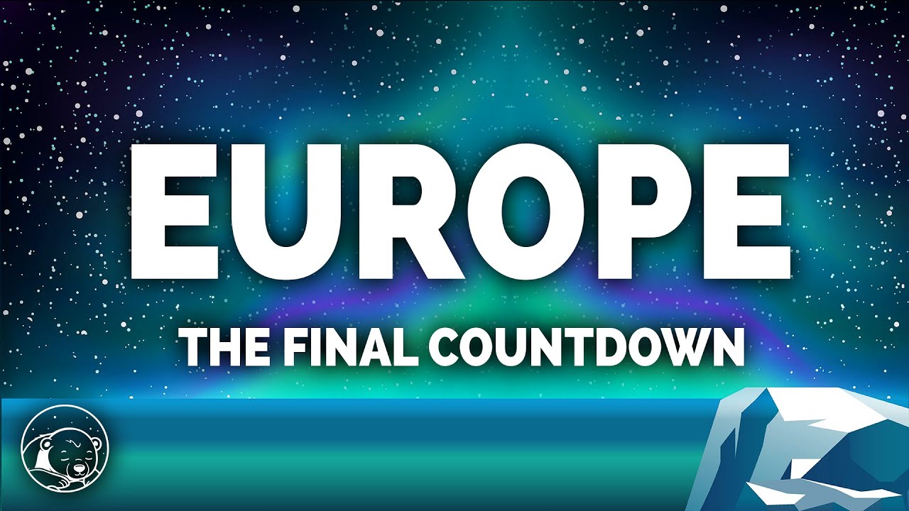 Europe - The Final Countdown (Lyrics) - YouTube