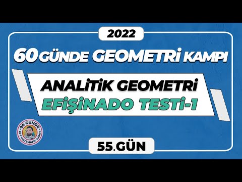 Analitik Geometri Efişinado Testi-1 | 60 Günde Geometri Kampı | 55.Gün | #merthoca #60gündegeo