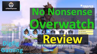 No Nonsense Review of Overwatch