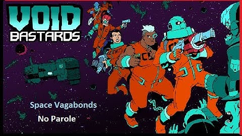 Void Bastards Part 8: Software Issues