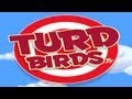 Turd birds  universal  gameplay trailer