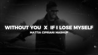 Without You X If I Lose Myself david Guetta Usher Alesso Onerepublic mattia Cipriani Mashup