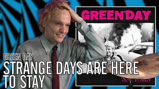 Green Day - Strange Days Are Here to Stay | Office Drummer [First Time Hearing]