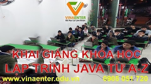 Khai giảng khóa JAVA14 - Lập trình JAVA từ A-Z