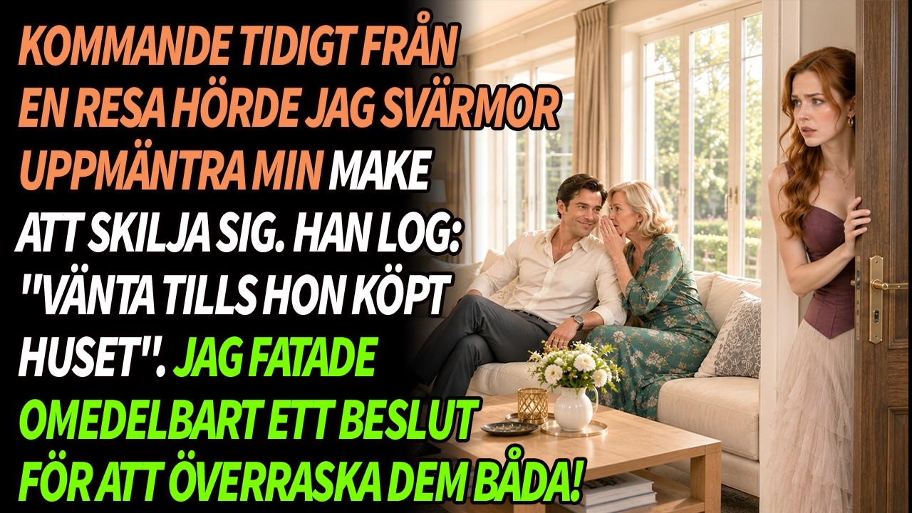 Jag kom hem tidigt från en affärsresa för att överraska min man med en ny skjorta. Istället hörde jag min svärmor viska till honom genom det öppna fönstret: "Låt henne bara köpa huset först, sen...