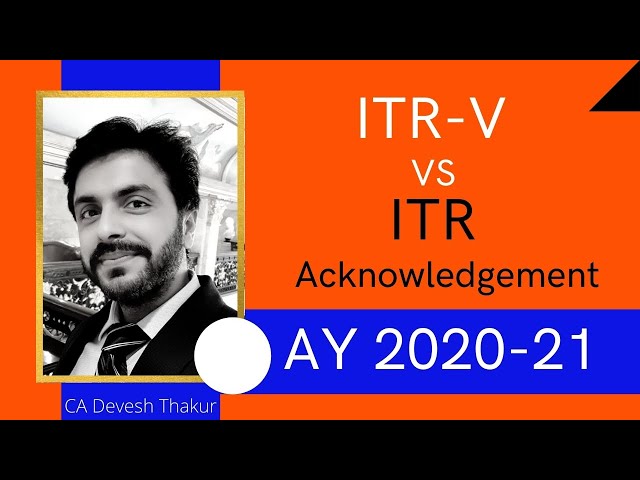 ITR-V vs ITR Acknowledgement|Complete your ITR process AY 2020-21 by receiving ITR Acknowledgement