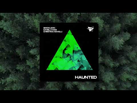 Simon Leon, Daniel Kandi & Christina Novelli - Haunted mp3 ke stažení