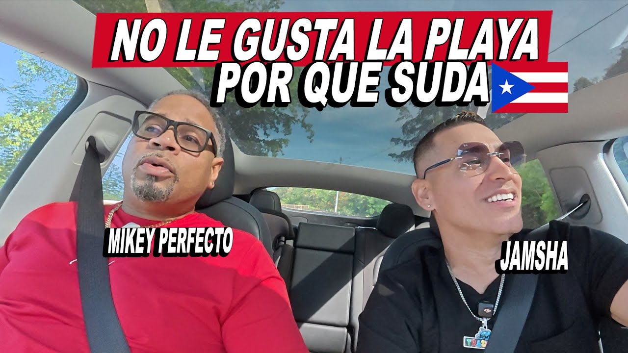 No Le Gusta La Playa Por Que Suda - Jamsha y Mikey Perfecto Vlog 🇵🇷