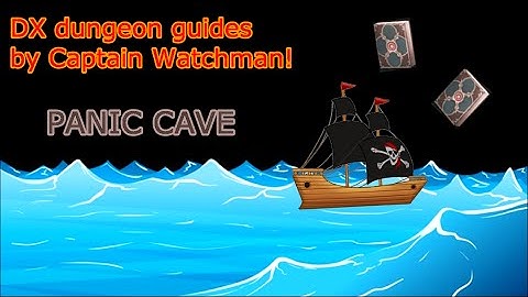 Panic Cave - DX dungeon guide