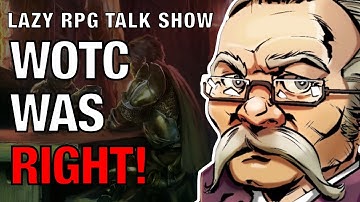 WOTC Was Right! – Lazy RPG Talk Show