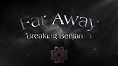 Breaking Benjamin Far Away Lyrics Youtube