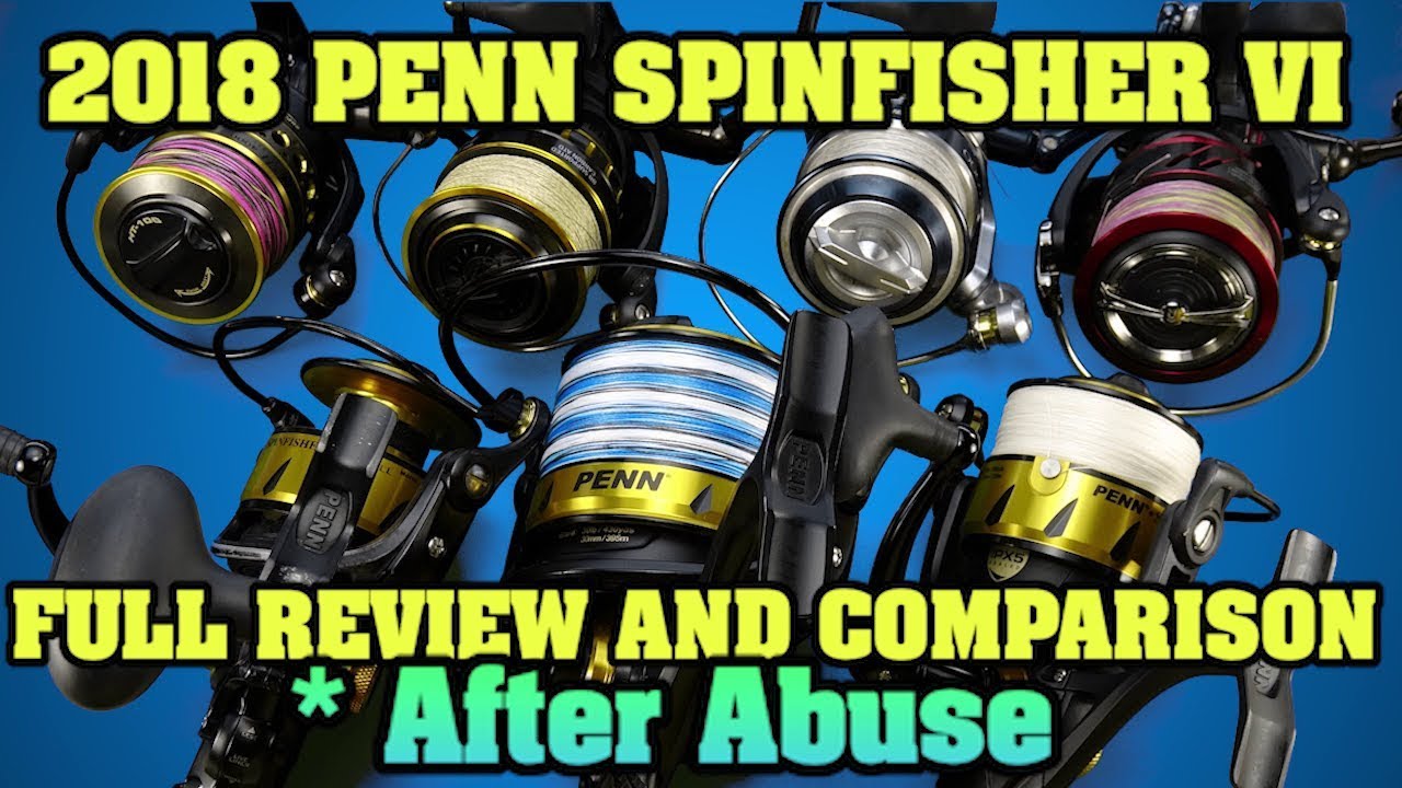 Penn Spinfisher VI review comparison and discussion of ALL MODELS after  Hard use GREAT! 
