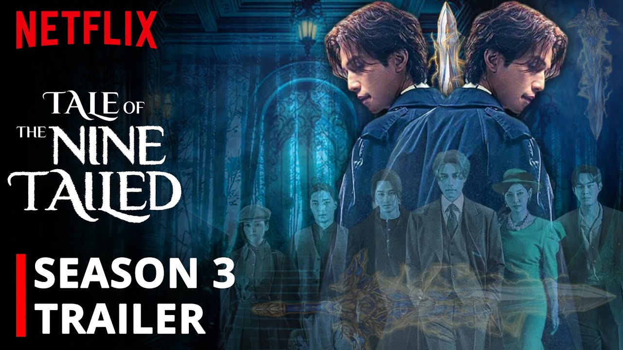Tale of the Nine-Tailed Season 3 Preview and Trailer Release Update