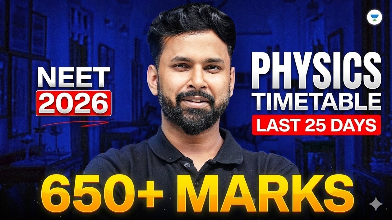NEET 2026 Physics: Last 25 Days Strategy for 650+ Marks | Anupam ...