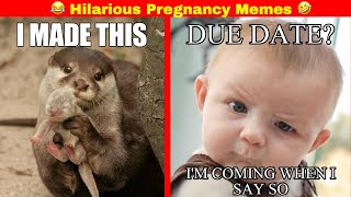 The Most Hilarious Pregnancy Memes Ever