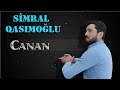 Simral Qasimoglu - Canan Yeni 2022