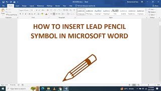 How to insert lead pencil 🖉 symbol in ms word | Microsoft Word Skills
