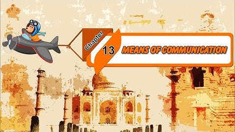 Book 2 | Chapter-13 | Means Of Communication |  Social Studies | Animated Video