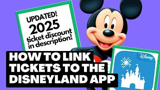How to link your tickets to the Disneyland App