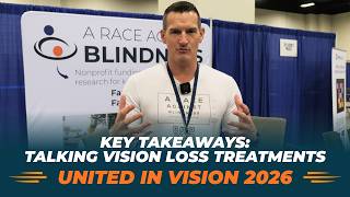 Vision Loss Treatments: Prevention, Restoration, and Genes