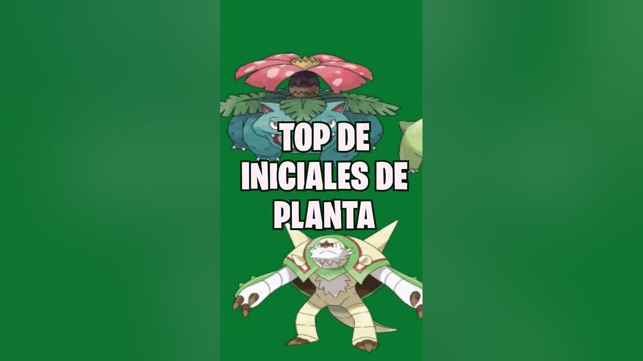 🍀 TOP de Pokémon INICIALES de Tipo PLANTA #pokemon #gaming