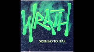 Wrath - Nothing to Fear (Full Album)