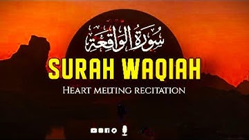 Surah Waqiah سورة الواقعة (SOFT VOICE)|Moring play