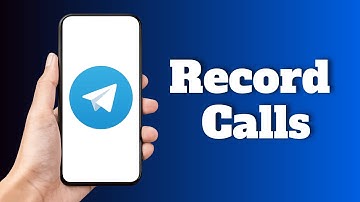 How to Record Telegram Calls