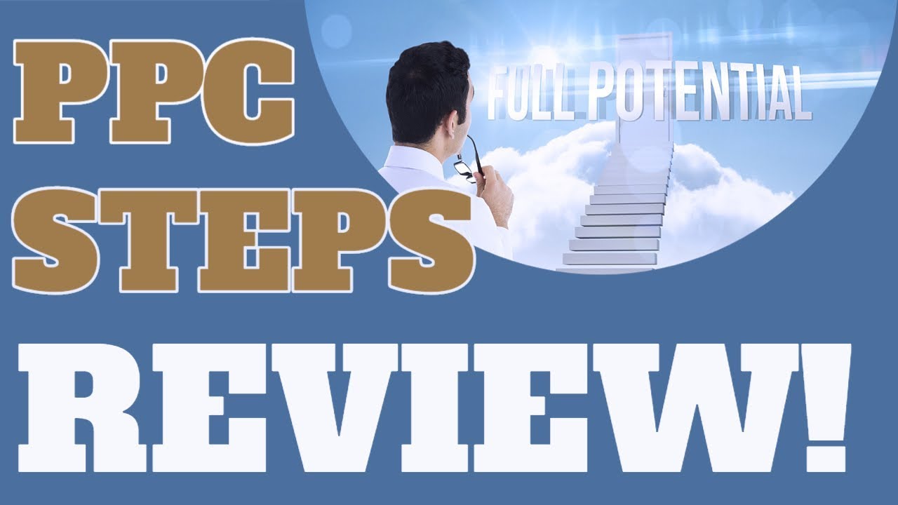 PPC Steps Review 💥Plus BONUSES!💥 - YouTube