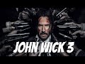 John wick chapter 3  parabellum reelsavant moviereview movierecap