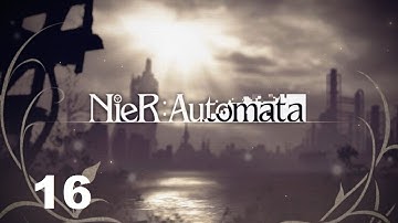 Nier Automata (PS4) Route A Part 15: The Final Battle