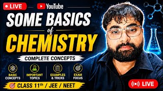 Some Basic Concepts of Chemistry | Class 11 | Full Chapter + Numericals | LIVE 🔴
