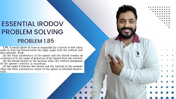 Essential Irodov Problem Solving Series | Question 1.85 | JEE / NEET | Concept Building |