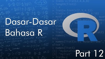 Dasar-Dasar Bahasa R (Part 12 - Function)