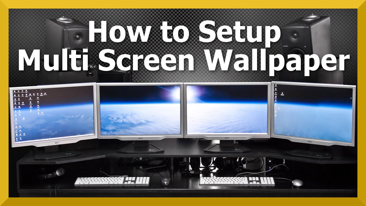 TUTORIAL: Multi Monitor Wallpaper | How to Guide - YouTube