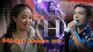 OQINAWA TERBARU 2024 FULL ALBUM - ning haniya - dinda dmb - agung dideung