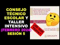 Soy Docente: CONSEJO TÉCNICO ESCOLAR Y TALLER INTENSIVO (FEBRERO 2024) SESIÓN 5