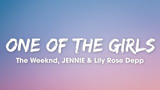 The Weeknd, JENNIE & Lily Rose Depp - One Of The Girls (Lyrics) | PeePop Resimi