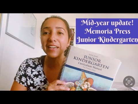 Mid year update on Memoria Press Junior Kindergarten Curriculum