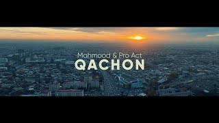 Mahmood & Pro Act — Qachon | Official music video | Mahmood Uz