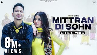 MITTRAN DI SOHN Hustinder | Desi Crew | Mandeep Maavi | Mahol | Punjabi Song